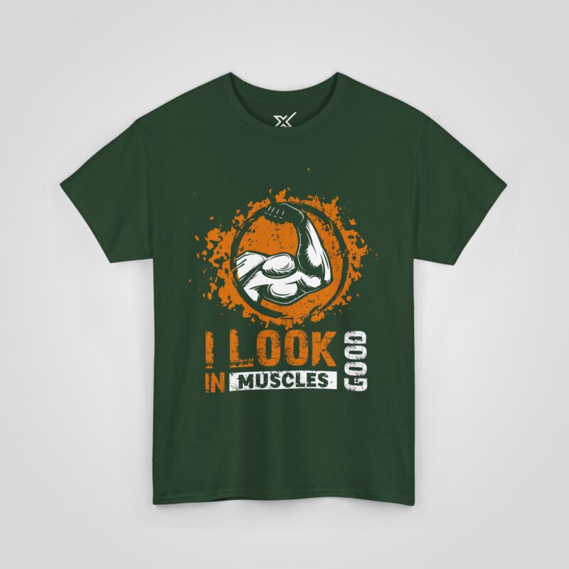 I Look Good in Muscles T-Shirt for Men - Image 2