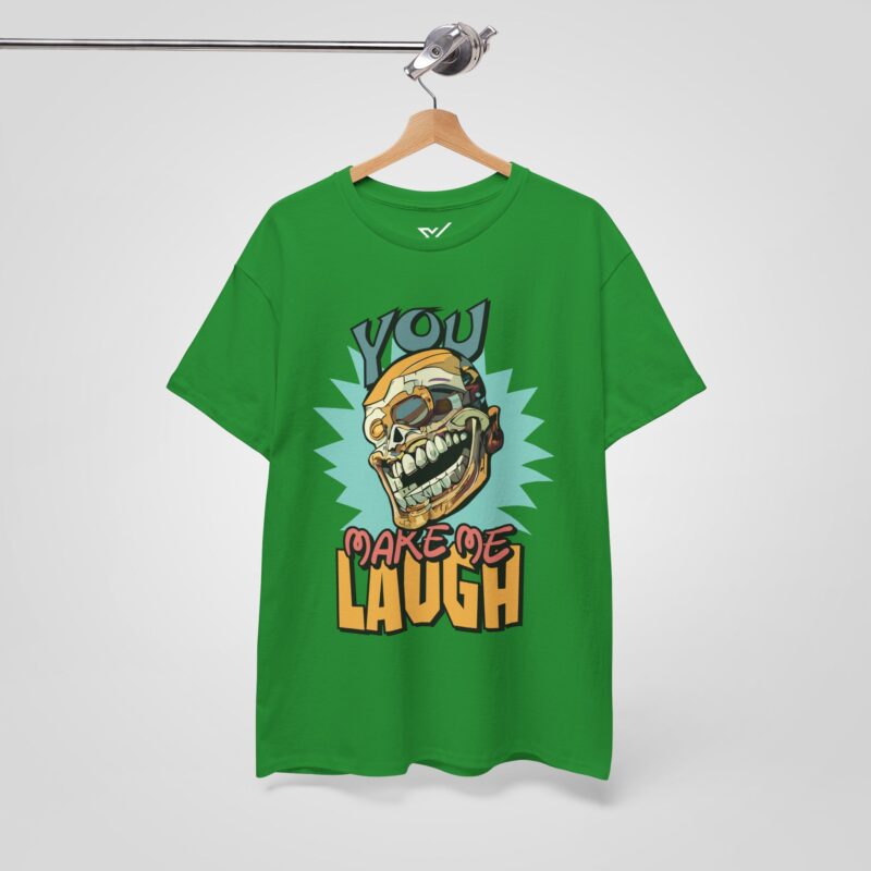 You Make Me Laugh T-Shirt for Men - Image 11